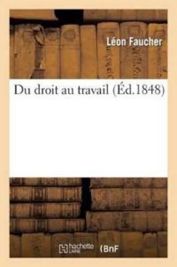 Du Droit Au Travail – Léon Faucher, kirjan kansikuva