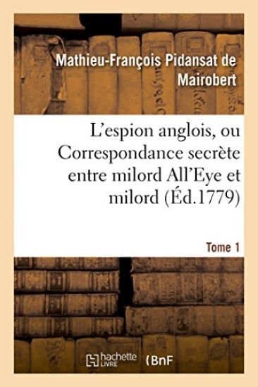 L'Espion Anglois, Tome 1