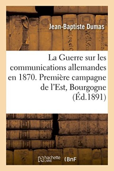 La Guerre Sur Les Communications Allemandes En 1870