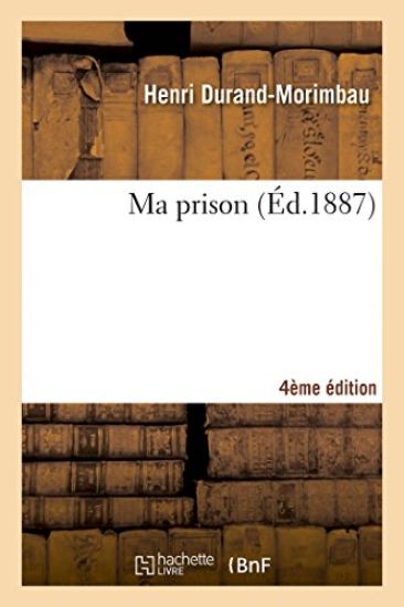 Ma Prison 4e Éd.