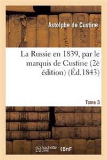 La Russie En 1839 2è Édition Tome 3