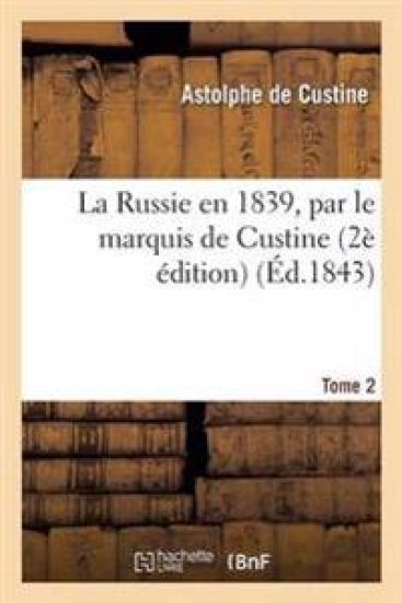 La Russie En 1839 2è Édition Tome 2