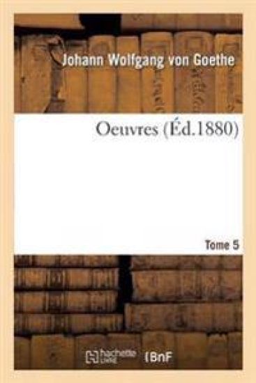 Oeuvres Tome 5