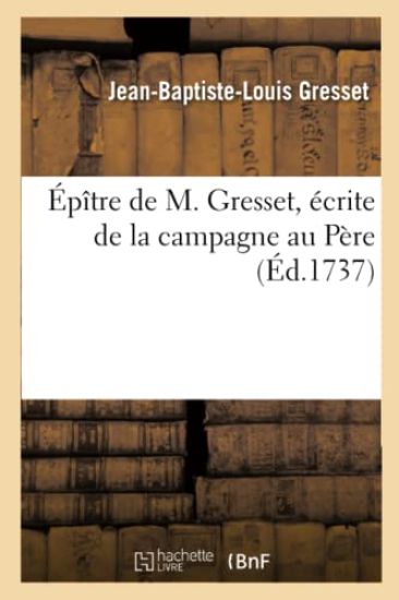 Épître Écrite de la Campagne Au Père