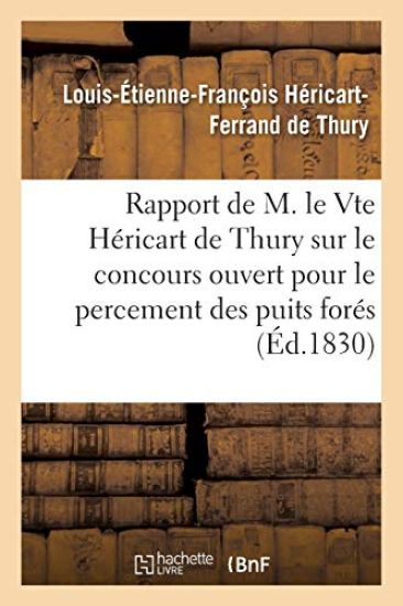 Rapport Sur Le Concours Ouvert Pour Le Percement Des Puits Forés