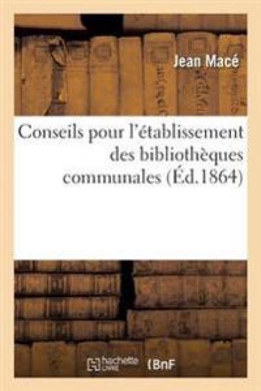 Conseils Pour l'Établissement Des Bibliothèques Communales