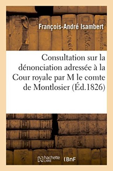 Consultation Sur La Dénonciation Adressée À La Cour Royale