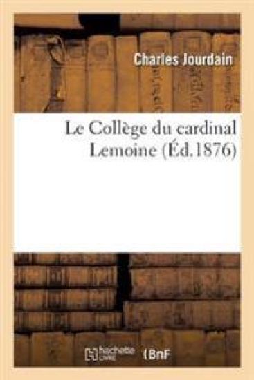 Le Collège Du Cardinal Lemoine