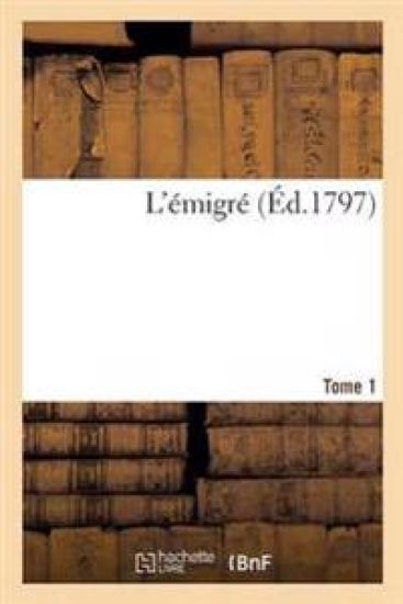 L'Émigré. Tome 1