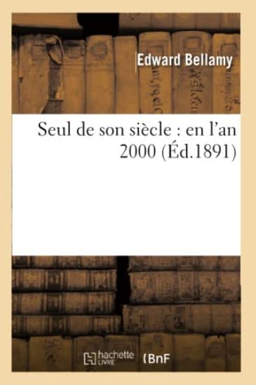 Seul de Son Siècle: En l'An 2000