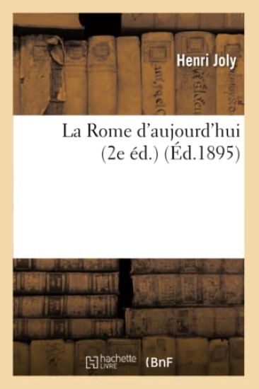 La Rome d'Aujourd'hui 2e Éd.
