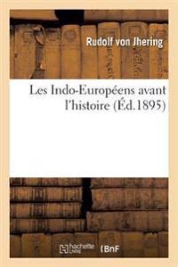 Les Indo-Européens Avant l'Histoire