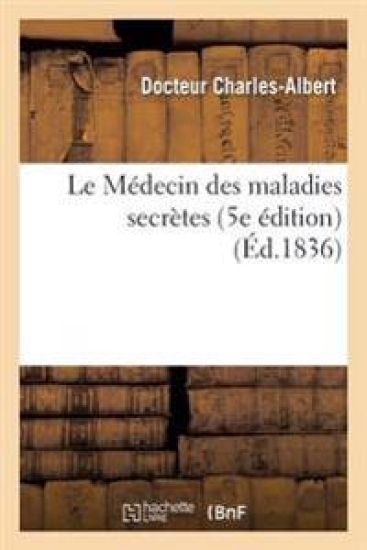Le Médecin Des Maladies Secrètes 5e Édition