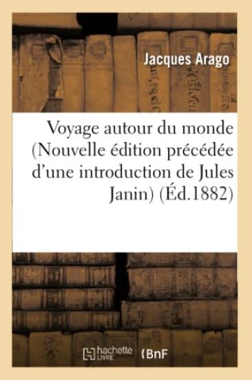 Voyage Autour Du Monde Nouvelle Édition Précédée d'Une Introduction