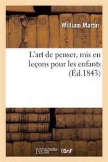 L'Art de Penser, MIS En Leçons Pour Les Enfants