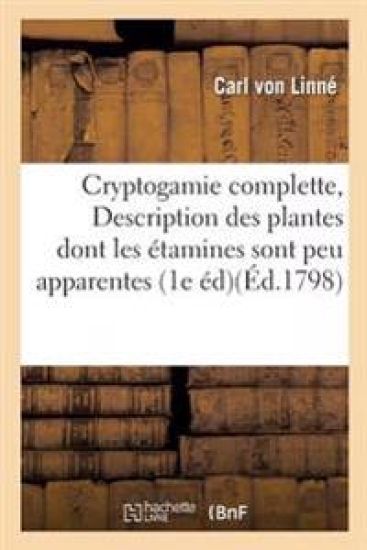 Cryptogamie Complette, Ou Description Des Plantes Dont Les Étamines Sont Peu Apparentes – Carl Von Linné, kirjan kansikuva