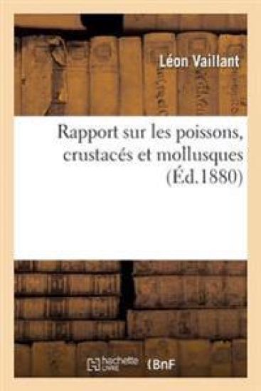 Rapport Sur Les Poissons, Crustacés Et Mollusques