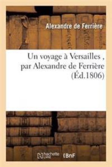 Un Voyage À Versailles
