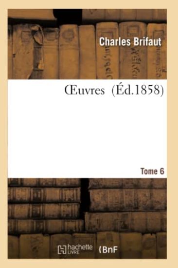 Oeuvres T. 6
