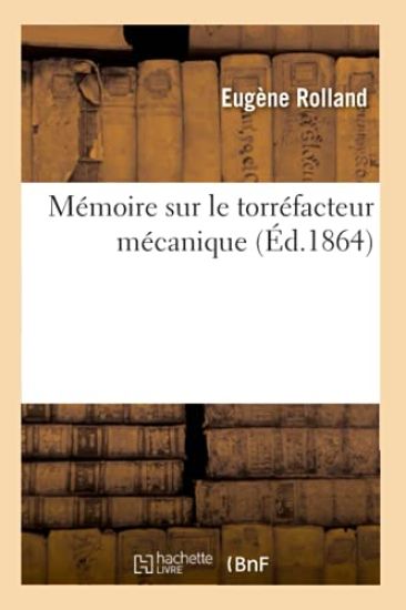 Mémoire Sur Le Torréfacteur Mécanique