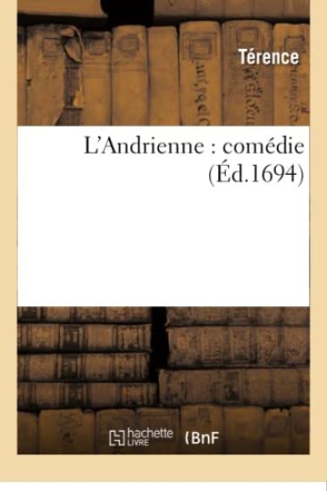 L'Andrienne: Comédie