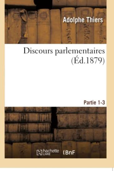 Discours Parlementaires Partie 1-3