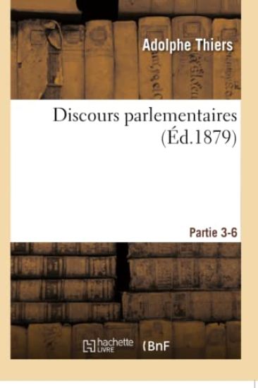 Discours Parlementaires Partie 3-6