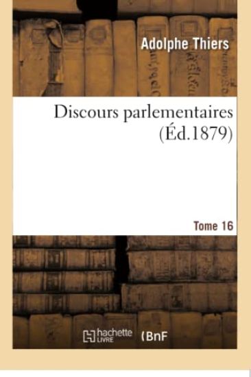 Discours Parlementaires 16