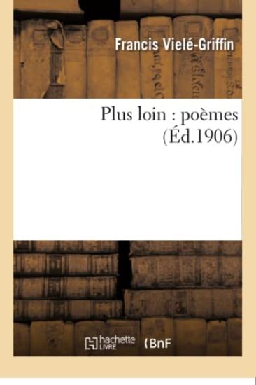 Plus Loin: Poèmes