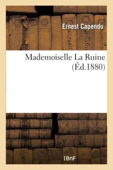 Mademoiselle La Ruine