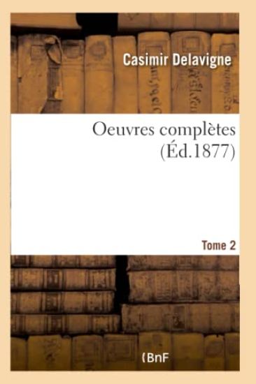 Oeuvres Completes. Tome 2