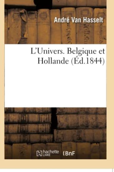 L'Univers. Belgique Et Hollande