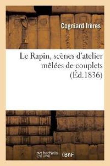 Le Rapin, Scènes d'Atelier Mêlées de Couplets