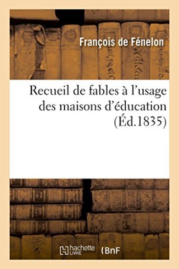 Recueil de Fables À l'Usage Des Maisons d'Éducation