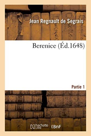 Berenice. Partie 1