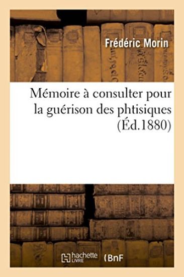 Mémoire À Consulter Pour La Guérison Des Phtisiques