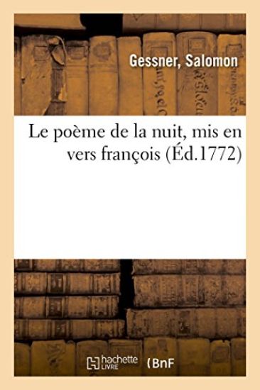 Le poème de la nuit, mis en vers françois