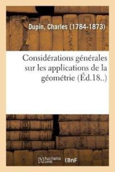 Considérations Générales Sur Les Applications de la Géométrie