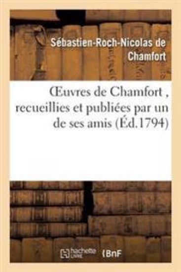 Oeuvres, Recueillies Et Publiées Par Un de Ses Amis