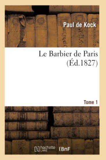 Le Barbier de Paris. Tome 1-2