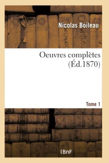 Oeuvres Complètes- Tome 1