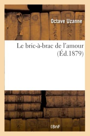 Le Bric-À-Brac de l'Amour
