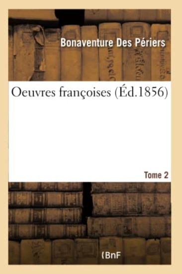 Oeuvres Françoises Tome 2