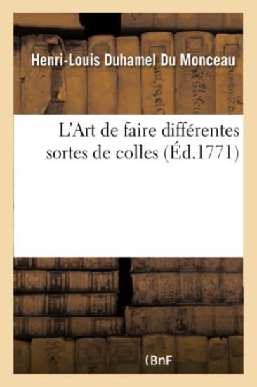 L'Art de Faire Différentes Sortes de Colles