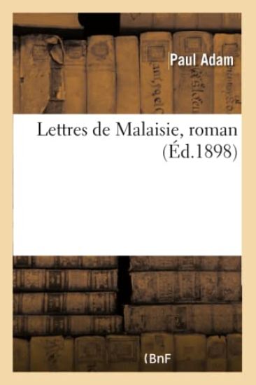 Lettres de Malaisie, Roman