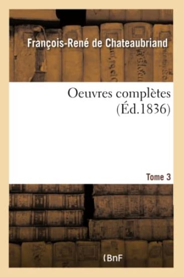 Oeuvres Complètes Tome 3