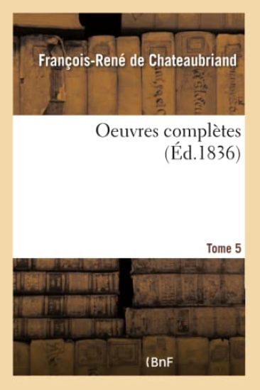 Oeuvres Complètes Tome 5