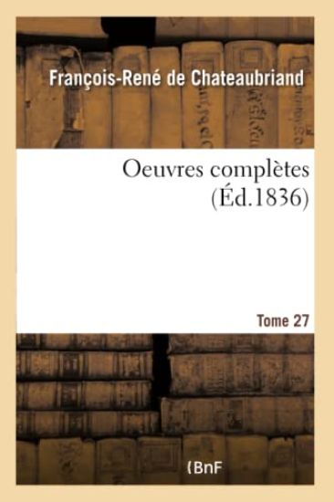 Oeuvres Complètes Tome 27