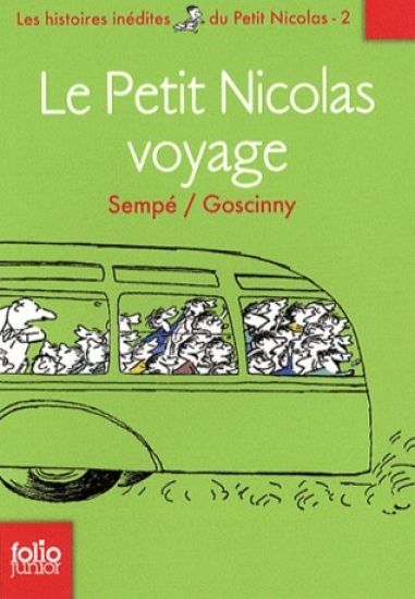 Le Petit Nicolas voyage (Histoires inedites 2)