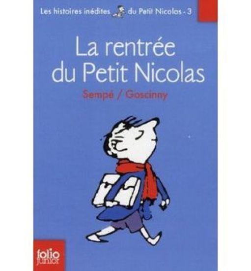La rentree du Petit Nicolas (Histoires inedites 5)